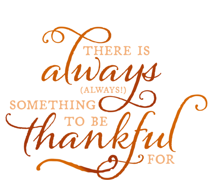 Always Thankful Christian Religious Grateful Thanksgiving Gift T-Shirt