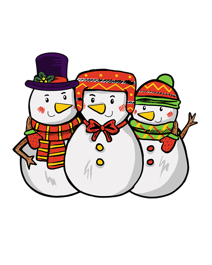 Chillin With My Snowmies Christmas Friends Winter Snow Gift T-Shirt