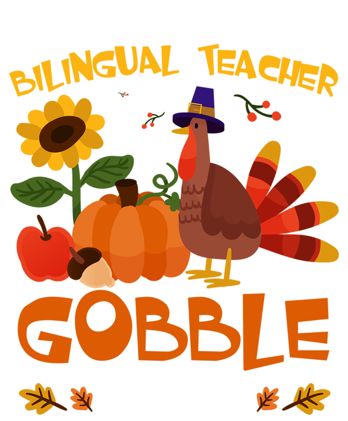 Bilingual Teacher Gobble Squad Thanksgiving Turkey Funny Great Gift T-Shirt