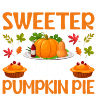 Cool Sweeter Than Pumpkin Pie Thanks Giving Quote Gift T-Shirt