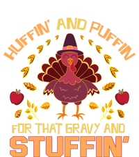 Huffin And Puffin For Stuffin Turkey Trot Squad Thanksgiving Gift Sweatshirt