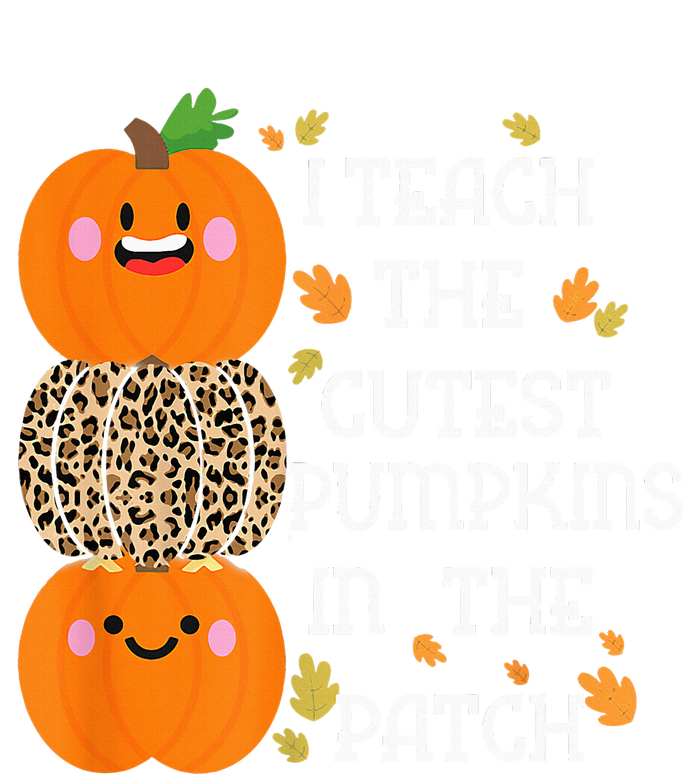 I Teach The Cutest Pumpkins In The Patch Leopard For Teacher Sweatshirt