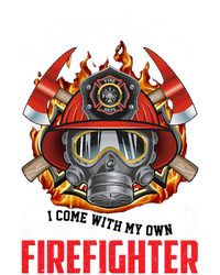 I Am So Hot I Come With My Own Firefighter Gift Women's T-Shirt