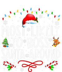 Most Likely To Boss Santa Around Family Matching Christmas T-Shirt