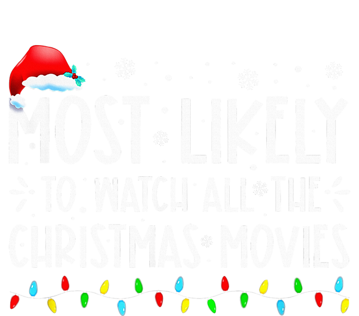 Most Likely To Watch All The Christmas Movies Christmas Softstyle Adult Sport Polo