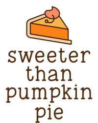 Sweeter Than Pumpkin Pie Thanksgiving Gift Great Gift Kids Long Sleeve Shirt