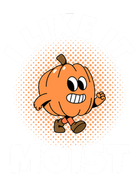 Thanksgiving I Like It Moist Pumpkin Gift T-Shirt