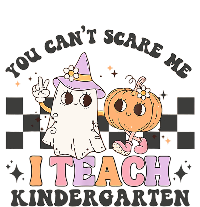 You Cant Scare Me I Teach Kindergarten Retro Halloween Meaningful Gift T-Shirt