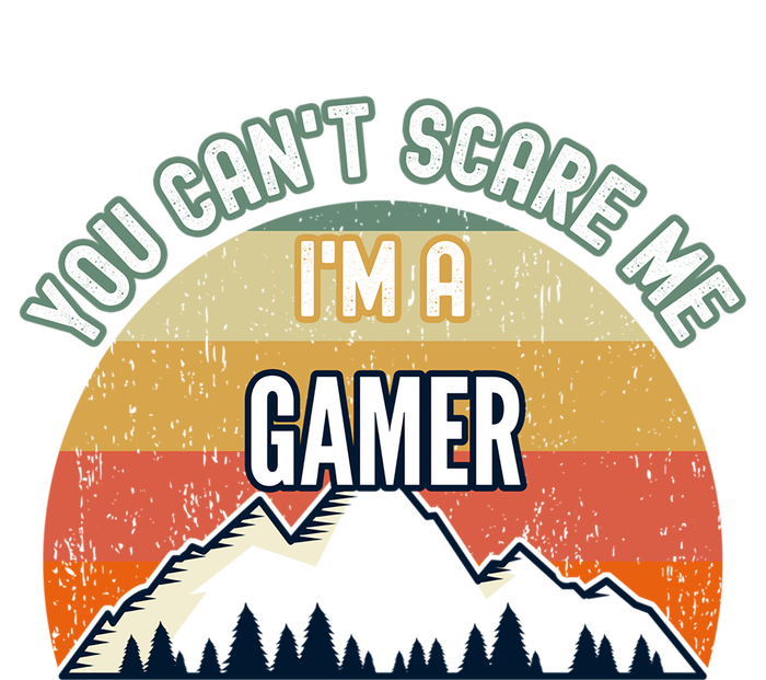 You CanT Scare Me IM A Gamer Funny Gift Canvas