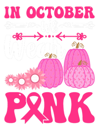 In October We Wear Pink Ribbon Pumpkin Breast Cancer Halloween Gift T-Shirt