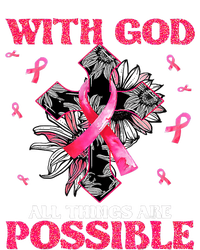 With God All Things Are Possible Breast Cancer Awareness T-Shirt