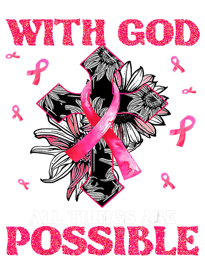 With God All Things Are Possible Breast Cancer Awareness T-Shirt