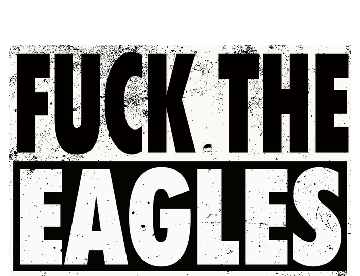 Fuck Eagles T-Shirt