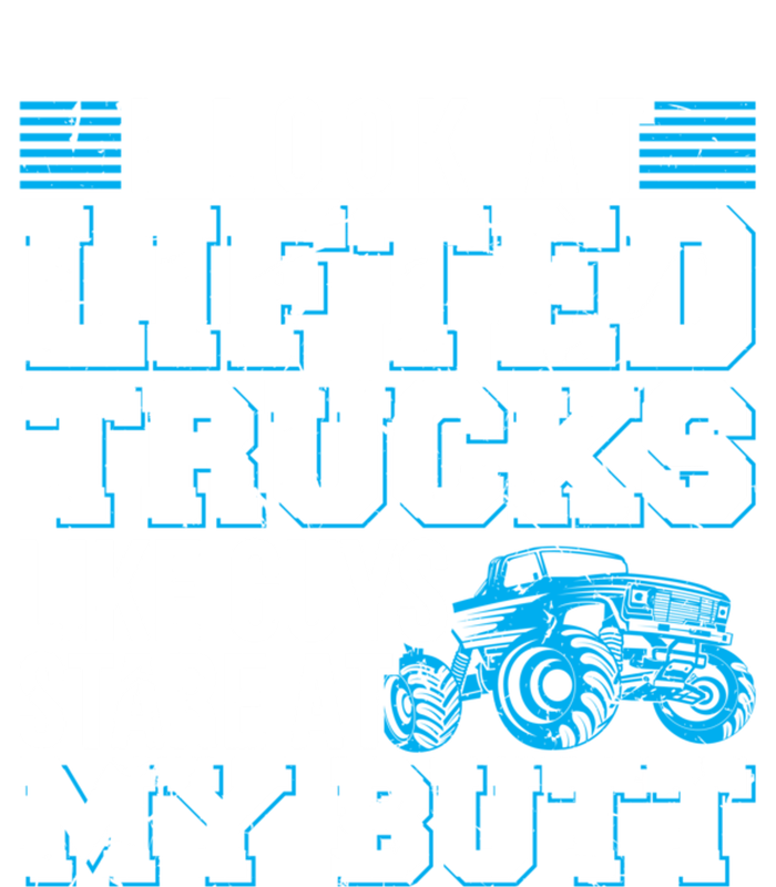 I Look Lifted Trucks Like Guys Stare At My Butt Girl Wo Cool Comfort Performance Bucket Hat