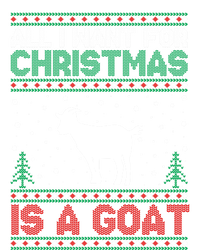 All I Want For Xmas Is A Goat Ugly Christmas Sweater Gift T-Shirt