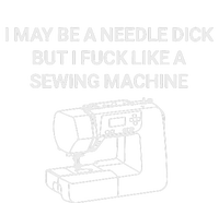 I May Be A Needle Dick But I Fuck Like A Sewing Machine USA-Made Doggie Bandana