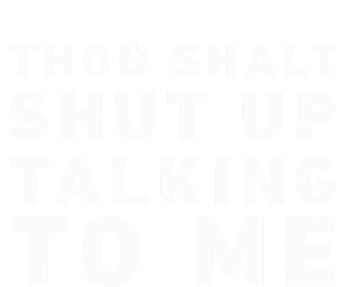 Thou Shalt Shut Up Talking To Me Tie Dye Hoodie