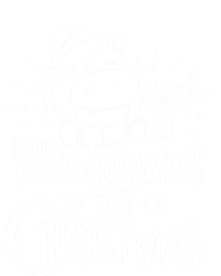 I Want A Hippopotamus For Christmas Xmas Hippo Gift T-Shirt