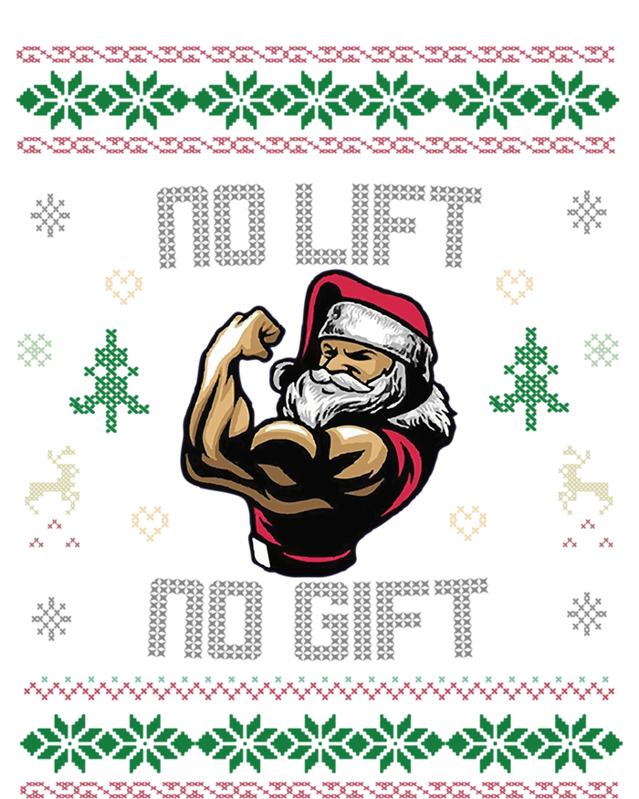 No Lift No Gift Gym Powerlifting Ugly Christmas Sweater Sant Gift T-Shirt