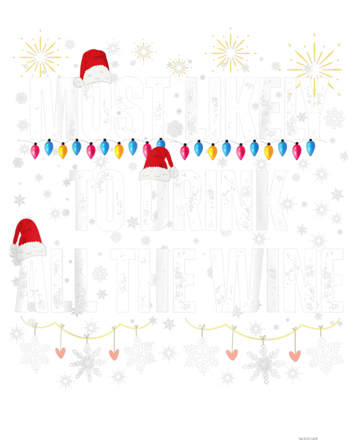 Most Likely To Drink All The Wine Santa Family Matching T-Shirt