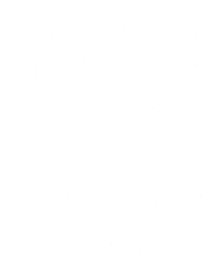 Home Of The Wicked Witch And Her Pack Of Dogs Halloween Great Gift Full-Length Apron With Pockets