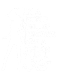 In A World Full Of Princesses Be A Witch Halloween Gift Tall Sweatshirt