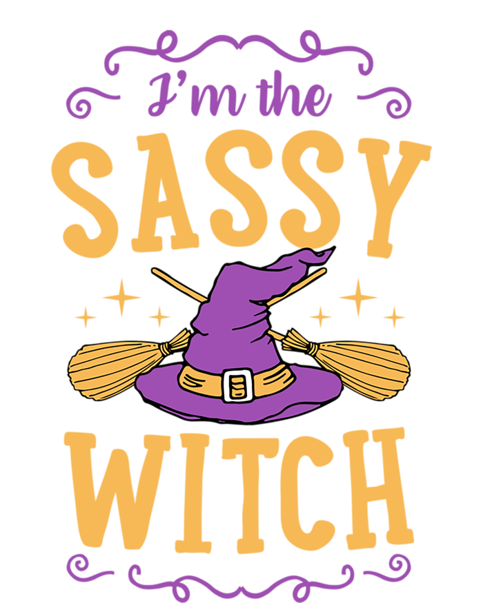 IM The Sassy Witch Funny Cute Matching Witchy Halloween Gift T-Shirt