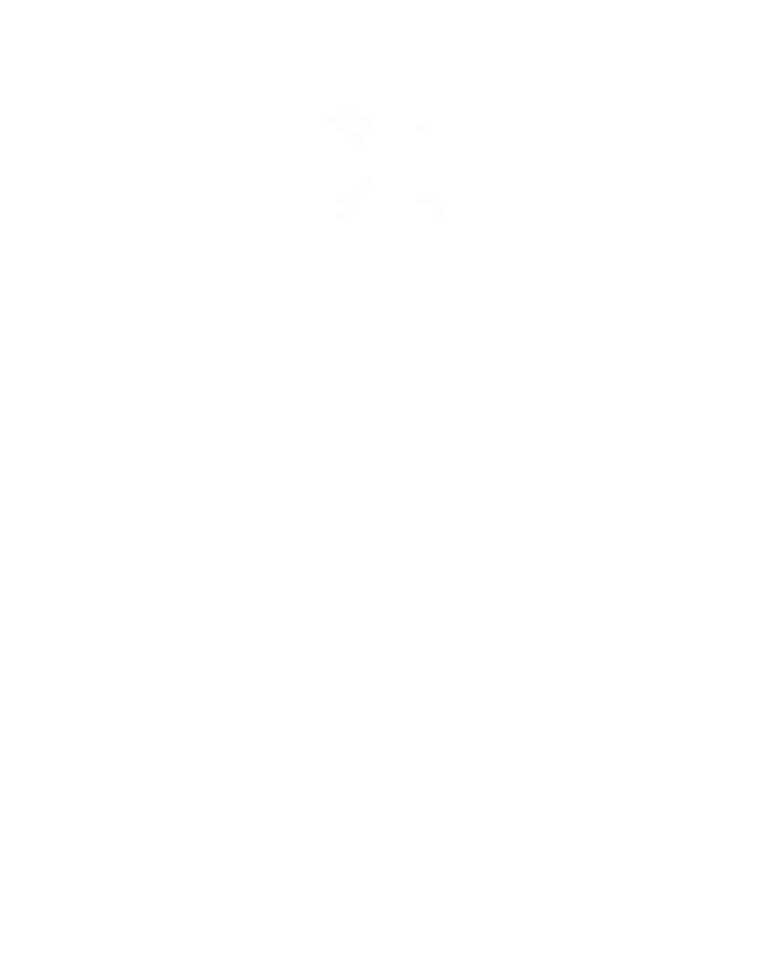 Keep Calm And Antique On Funny Antiquing Gift T-Shirt