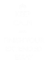 Keep Calm And Finish Your Extended Essay Gift Tall T-Shirt