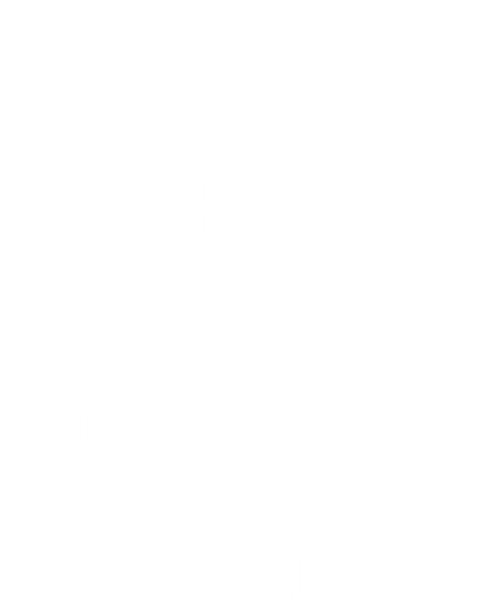 Keep Calm And Let The Cvm Staff Handle It Gift Tank Top