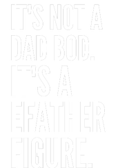 ItS Not A Dad Bod ItS A Father Figure V-Neck T-Shirt