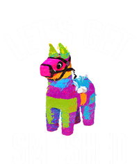 LetS Get Smashed Funny Pinata Ing Cool Gift T-Shirt