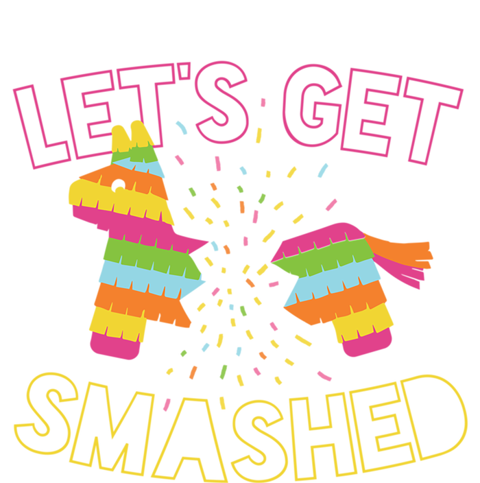 LetS Get Smashed Funny Ing Slogan Cinco De Mayo Party Gift Magnet