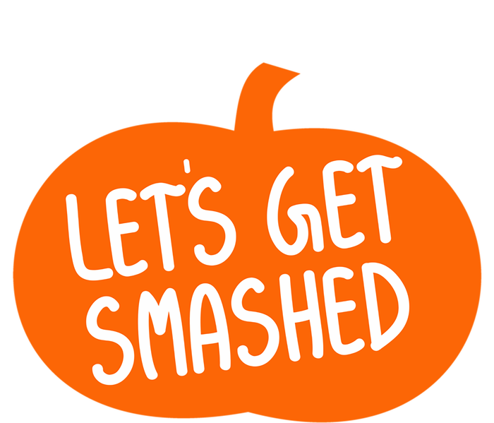 LetS Get Smashed Funny Pumpkins Cute Gift T-Shirt