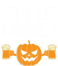 LetS Get Smashed Pumpkin Lover Halloween Ing Party Meaningful Gift Sweatshirt