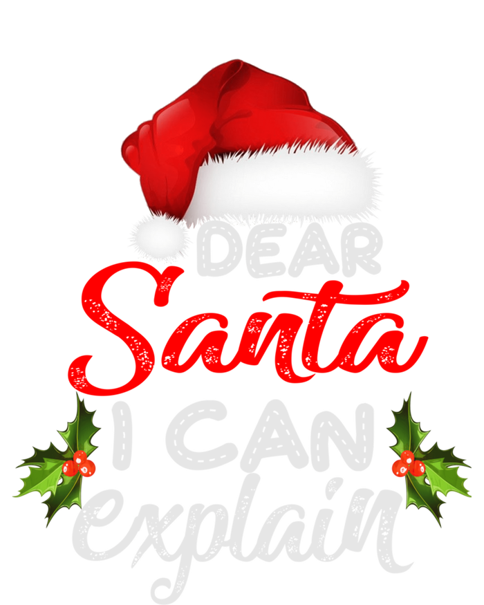 Dear Santa I Can Explain Ugly Christmas Xmas Garment-Dyed Heavyweight T-Shirt