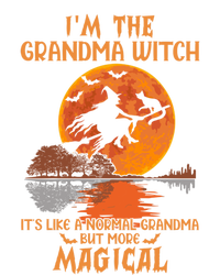 IM The Grandma Witch Like A Normal Grandma Halloween Funny Gift Meaningful Gift T-Shirt