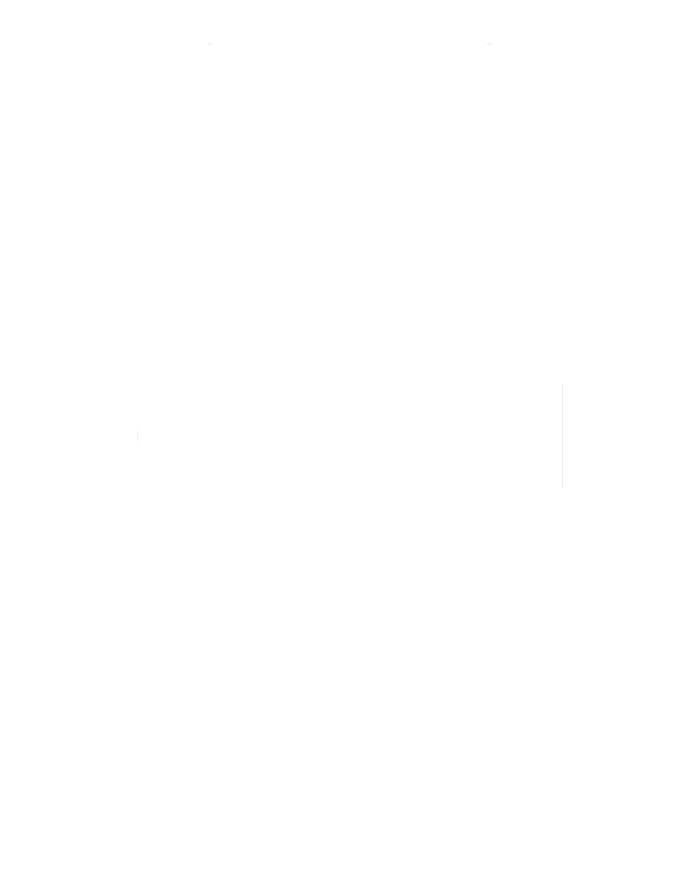 Keep Calm And Row On Great Gift Women's Racerback Tank