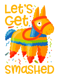 LetS Get Smashed Funny Pinata Cinco De Mayo Gift Toddler Sweatshirt