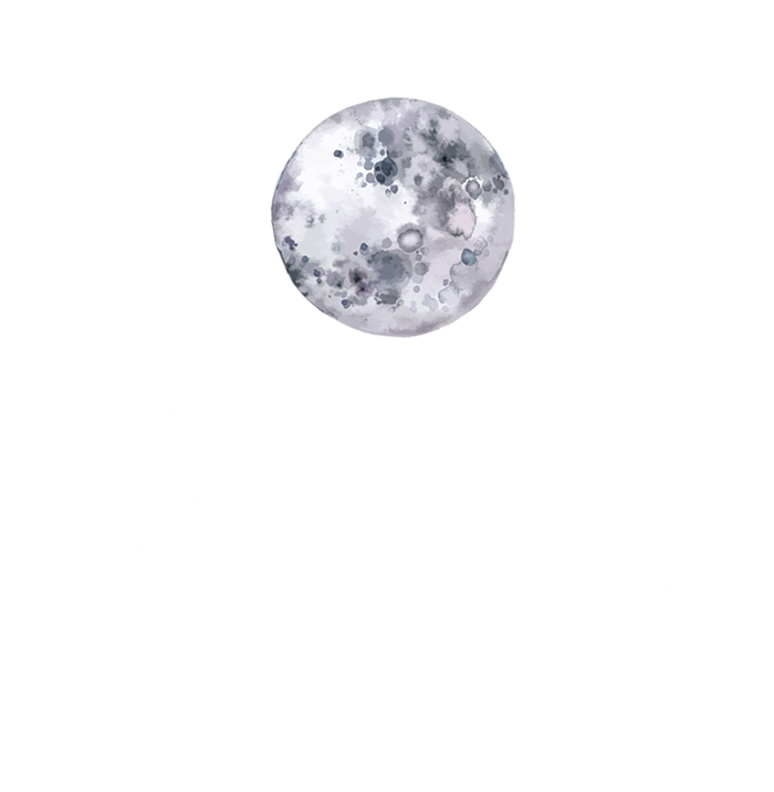 The Moon Was Full And I Was Left Unsupervised Witch Gift T-Shirt