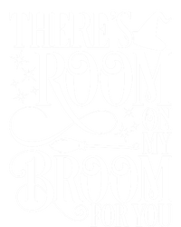 ThereS Room On My Broom For You Funny Witch Halloween Gift Hoodie