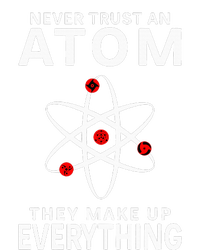 Never Trust An Atom They Make Up Everything Science Kids Long Sleeve Shirt