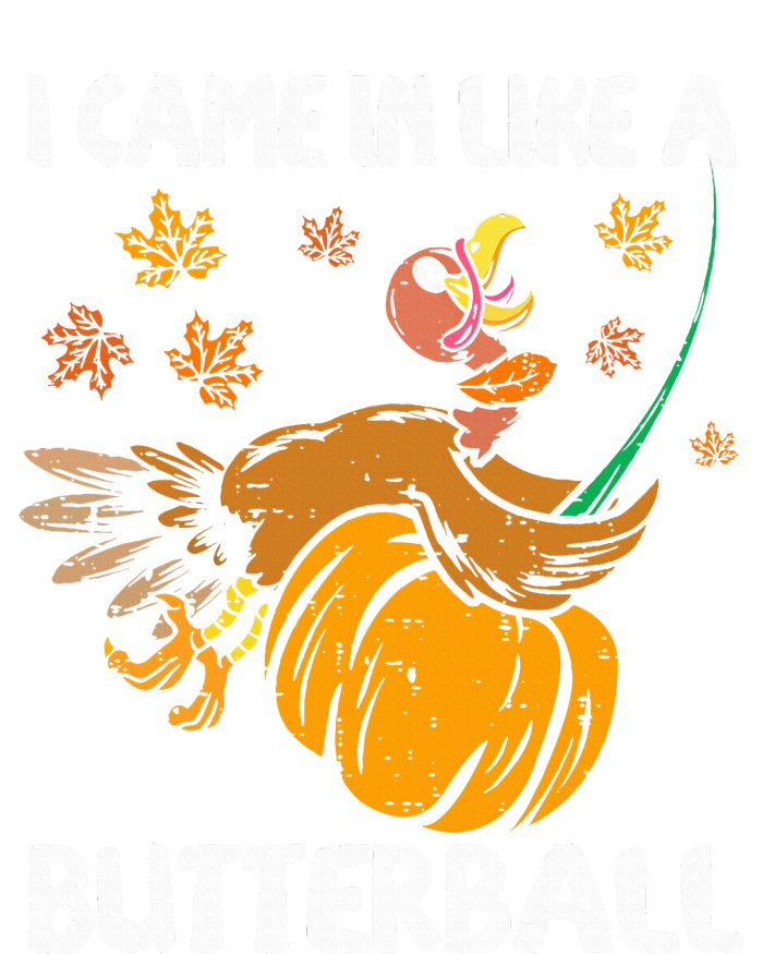 I Came In Like A Butterball Turkey Thanksgiving Pajama Set