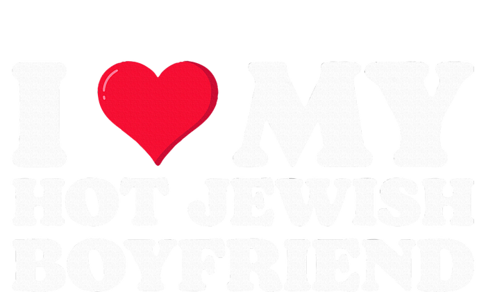 I Love My Hot Jewish Boyfriend I Heart My Hot Jewish Women's Perfect Tri Tunic Long Sleeve Shirt