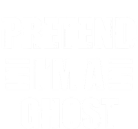 Pretend IM A Ghost Lazy Easy Costume Gift Coaster