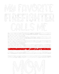 My Favorite Firefighter Calls Me Mom Thin Red Line Gift Women’s Perfect Tri Rocker Tank