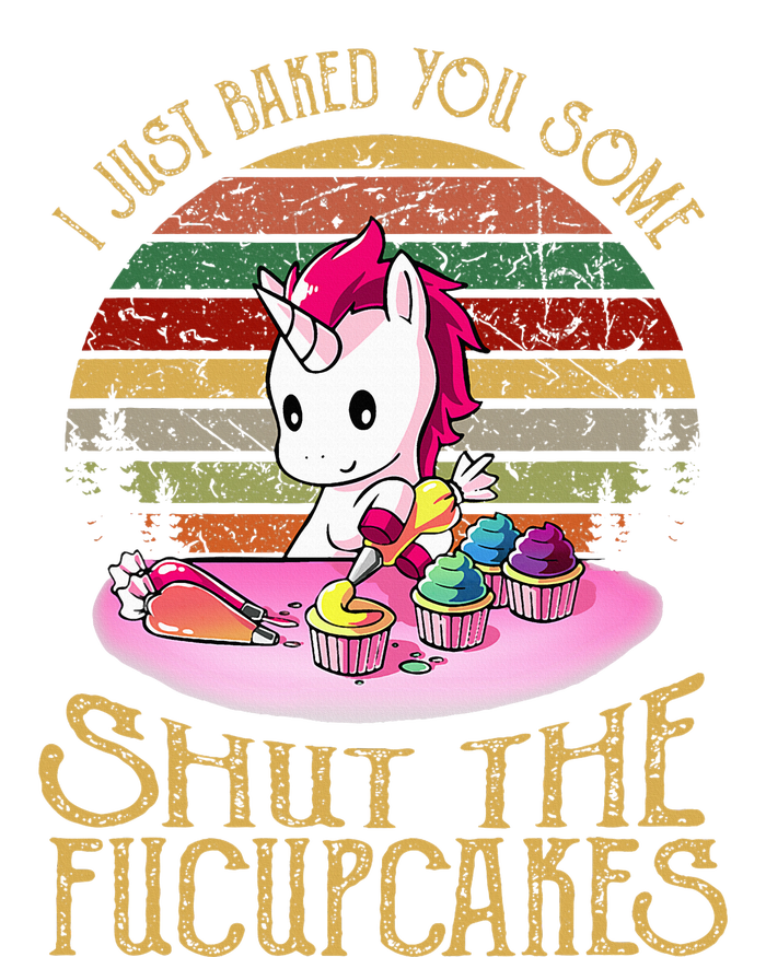 I Just Baked You Some Shut The Fucupcakes Unicorn Baker 16 in Basic Backpack