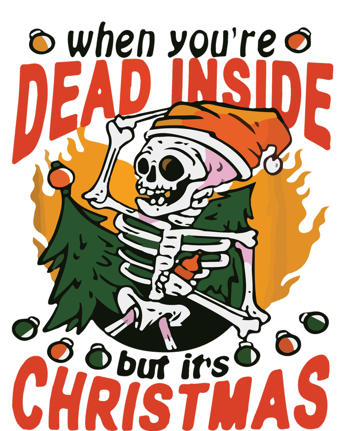 When Your Dead Inside Christmas Dead Inside Skeleton Christmas Women's Pullover Hoodie