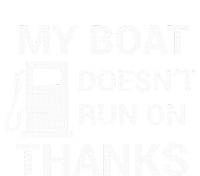 My Boat Does Not Run on Thanks Gas Money Kids Hoodie