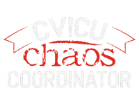 CVICU Chaos Coordinator T-Shirt